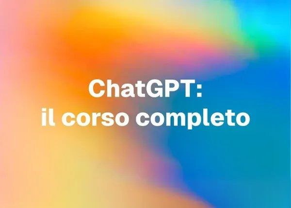 ChatGPT: il Corso Completo – Data Masters