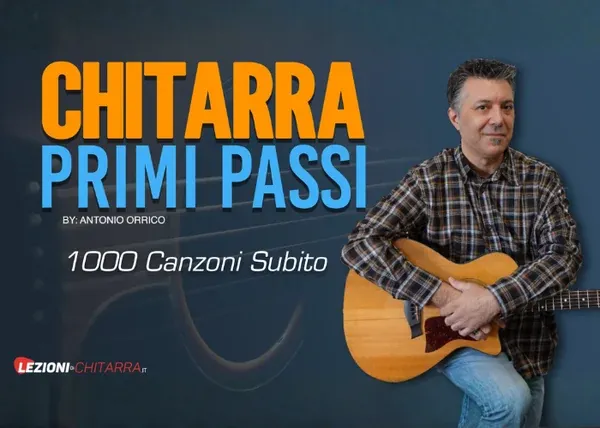 Chitarra Primi Passi – Lezionidichitarra.it (Antonio Orrico)