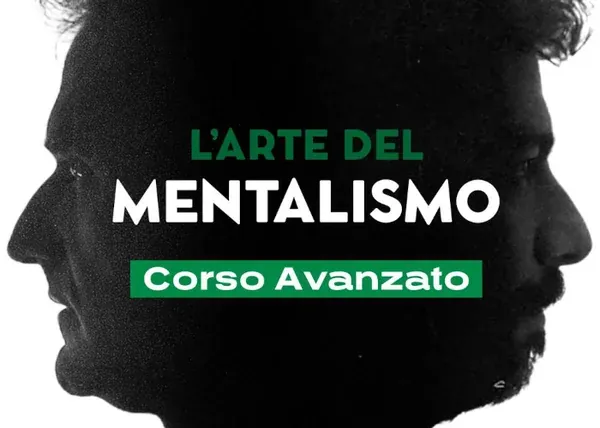 L’arte del mentalismo: corso avanzato – Massimo Polidoro
