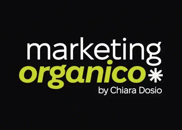 Marketing Organico – Chiara Dosio