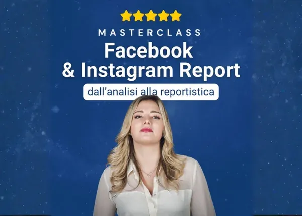 Masterclass | Facebook & Instagram Report – Veronica Gentili
