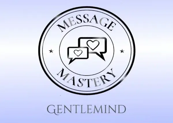 Message Mastery – Maurizio Romano (Gentlemind)