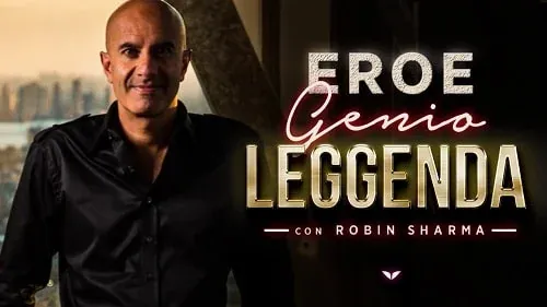 Eroe Genio Leggenda di Robin Sharma